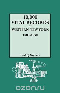 10,000 Vital Records of Western New York, 1809-1850