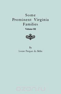 Some Prominent Virginia Families. Volume III