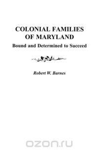 Colonial Families of Maryland