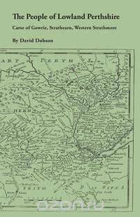 The People of Lowland Perthshire, 1600-1799