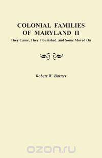 Colonial Families of Maryland II