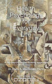 Health Psychology for Everyday Life