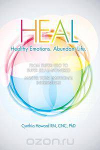 HEAL Healthy Emotions. Abundant Life.