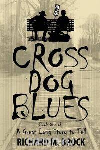 CROSS DOG BLUES