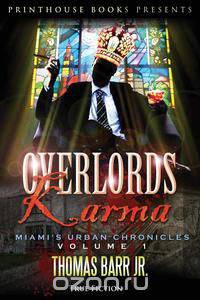 Overlords Karma; Miami