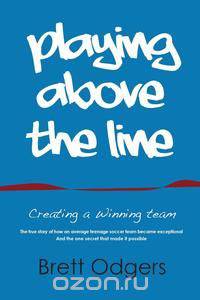 Playing Above the Line