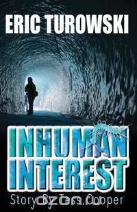 Inhuman Interest
