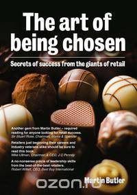 The Art of Being Chosen