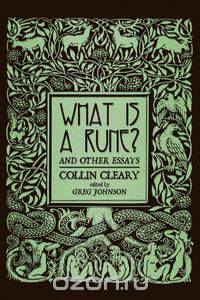 What is a Rune? and Other Essays