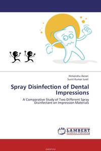 Spray Disinfection of Dental Impressions