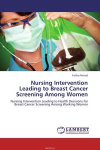 Nursing Intervention Leading to Breast Cancer Screening Among Women