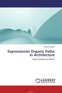 Expressionist Organic Paths in Architecture