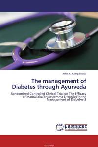 The management of Diabetes through Ayurveda