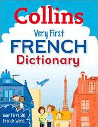 Collins Very First French Dictionary