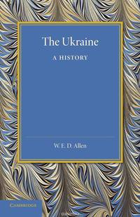 The Ukraine: A History