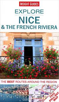 Insight Guides: Explore Nice & the French Riviera (+ Map)