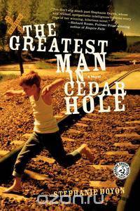 The Greatest Man in Cedar Hole