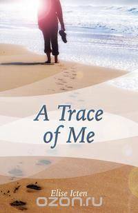 A Trace of Me