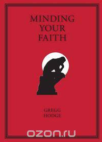 MINDING YOUR FAITH