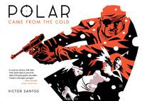 POLAR: CAME FROM THE COLD