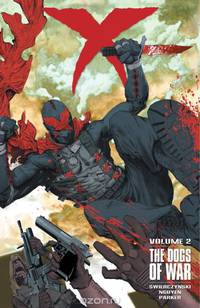 X VOLUME 2: THE DOGS OF WAR