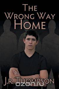 The Wrong Way Home