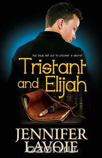 Tristant and Elijah