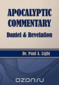 Apocalyptic Commentary, Daniel & Revelation
