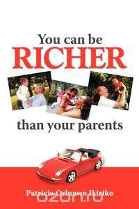 You Can Be Richer Than Your Parents