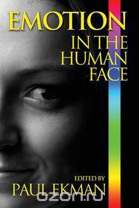 Emotion in the Human Face