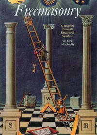 Freemasonry. A Journey Through Ritual and Symbol
