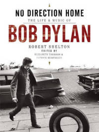 No Direction Home. The Life and Music of Bob Dylan