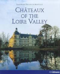 Chateaux of the Loire Valley