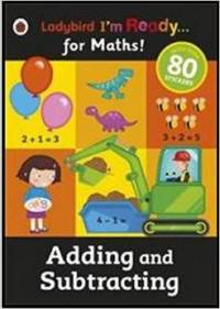 I'm Ready for Maths: Adding & Subtracting sticker workbook