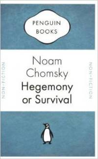 Hegemony or Survival