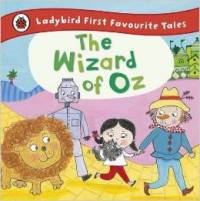 The Ladybird First Favourite Tales Wizard of Oz