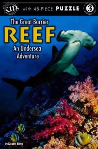 The Great Barrier Reef. An Undersea Adventure
