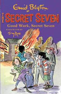 Good Work, Secret Seven