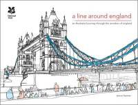 A Line Around England. A Colouring Book of the Nation's Favourite Landmarks