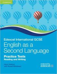 Edexcel International GCSE English as a Second Language Practice. Tests Reading and Writing