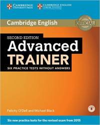 Advanced Trainer Six Practice Tests without Answers (+ Audio CD)
