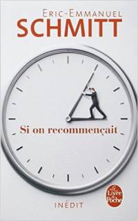 Si on Recommencait