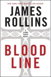 Bloodline. A SIGMA Force Novel