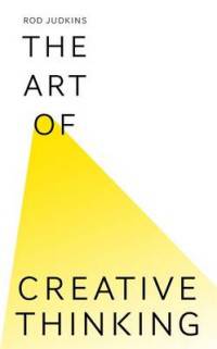 The Art of Creative Thinking