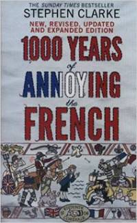 1000 Years of Annoying the French