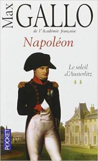 Napoléon - Tome 2: Le Soleil d'Austerlitz