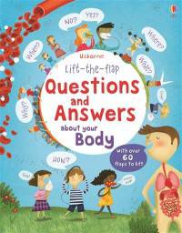 Questions & Answers about your Body