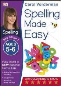 Spelling Made Easy, Ages 5-6 Key Stage 1