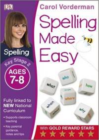 Spelling Made Easy, Ages 7-8 Key Stage 2