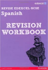Revise Edexcel: Edexcel GCSE Spanish Revision Workbook